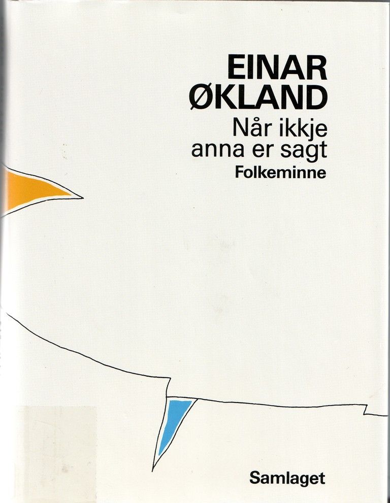 Når ikkje anna er sagt : folkeminne