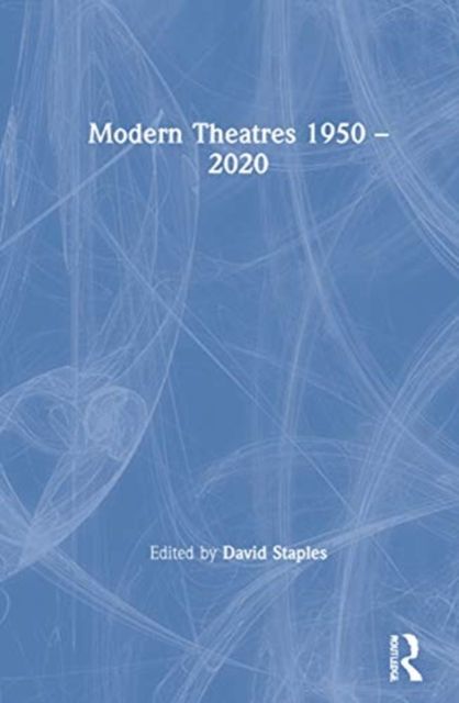 Modern Theatres 1950–2020
