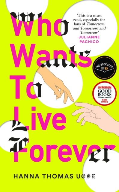 Who Wants to Live Forever : A BBC Radio 2 Book Club Pick