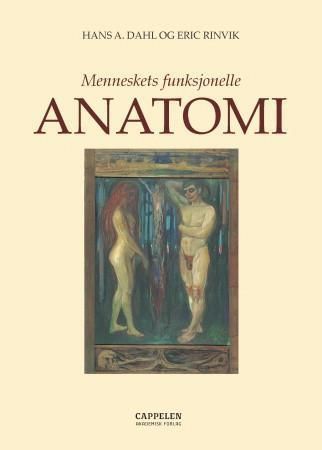 Menneskets funksjonelle anatomi : bok og arbeidsbok
