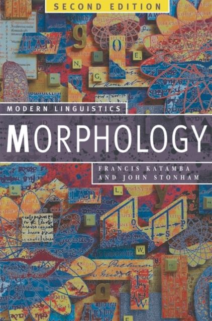 Morphology : Palgrave Modern Linguistics