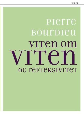 Viten om viten og refleksivitet : forelesninger holdt ved Collège de France 2000-2001