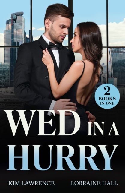 Wed In A Hurry : Last-Minute Vows / Pregnant, Stolen, Wed