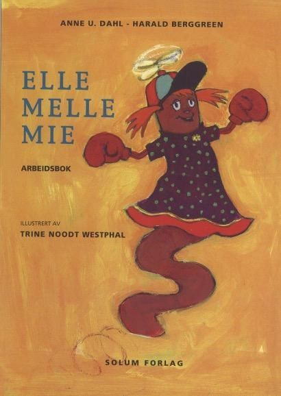 Elle melle mie : arbeidsbok
