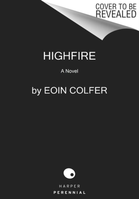 Highfire : A Novel