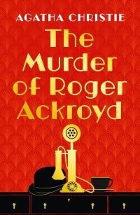 The murder of Roger Ackroyd