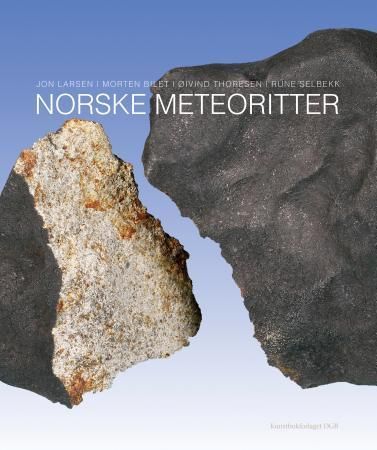 Norske meteoritter : boken om de norske romsteinene