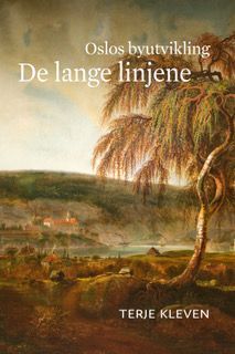 Oslo byutvikling : de lange linjene