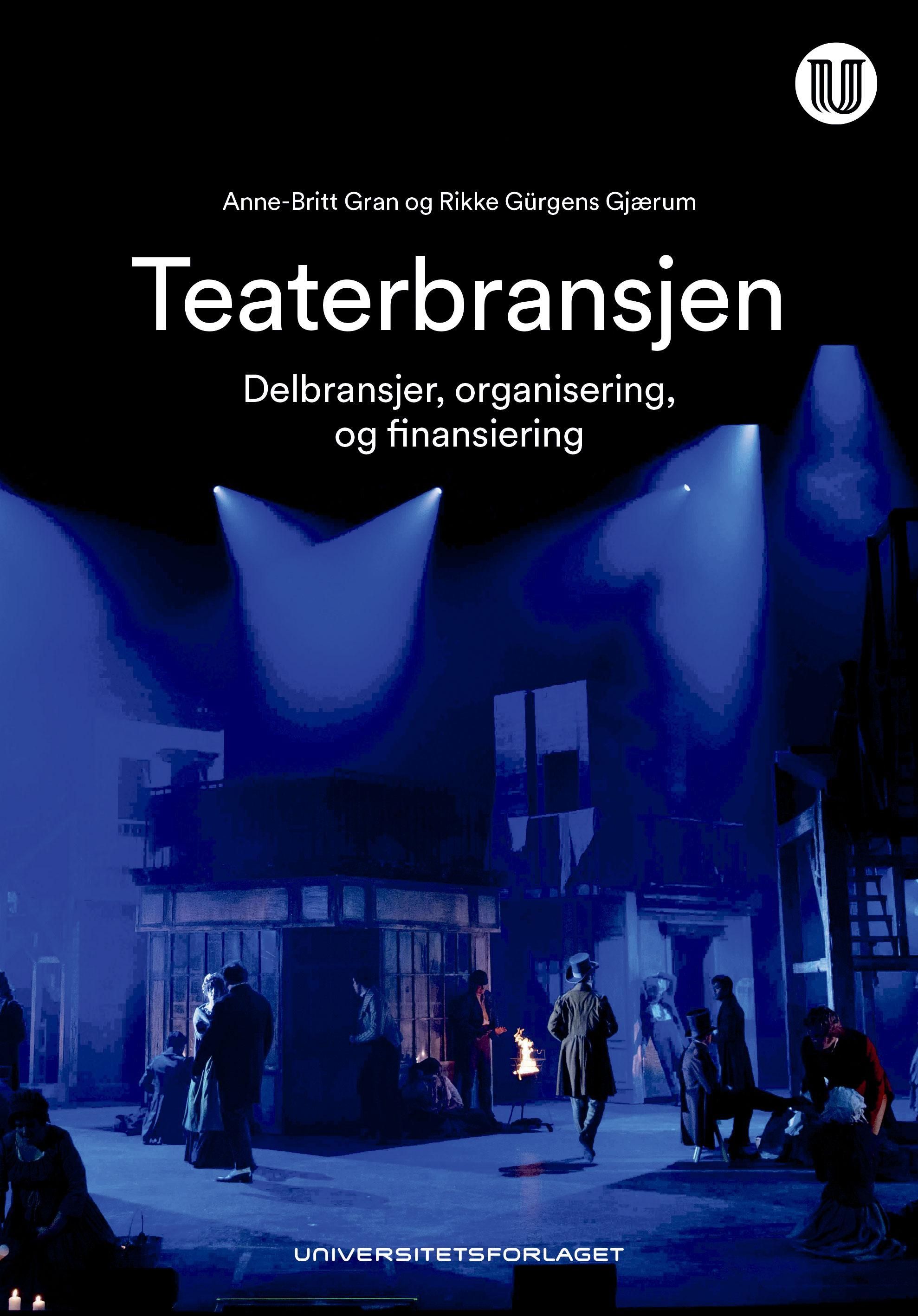 Teaterbransjen : delbransjer, finansiering og organisering