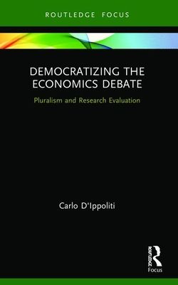Democratizing the Economics Debate : Pluralism and Research Evaluation