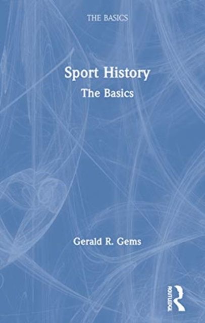 Sport History : The Basics