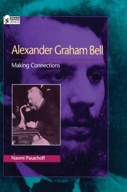Alexander Graham Bell : Making Connections