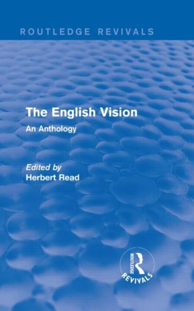 The English Vision : An Anthology