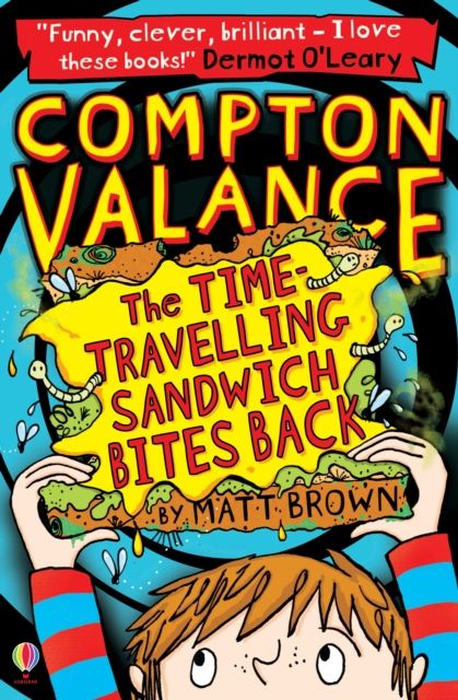 The time-travelling sandwich bites back