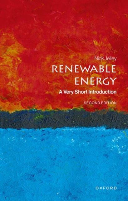 Renewable Energy : A Very Short Introduction