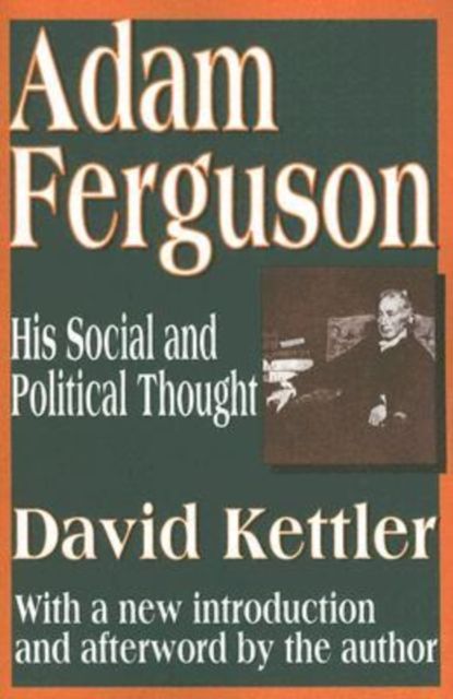 Adam Ferguson : His Social and Political Thought