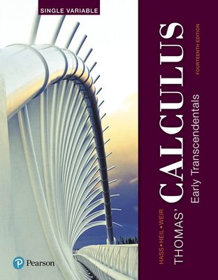Thomas' Calculus : Early Transcendentals, Single Variable