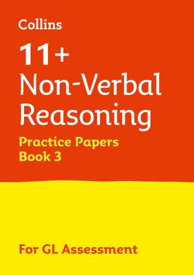 11+ Non-Verbal Reasoning Practice Papers Book 3 : For the 2026 Gl Assessment Tests