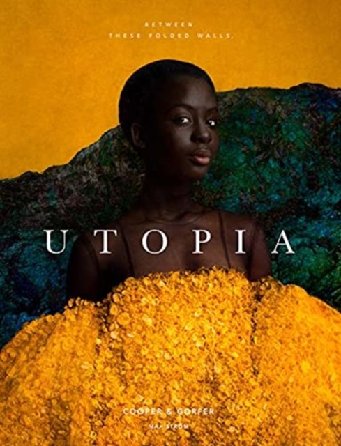 Between these folded walls, Utopia