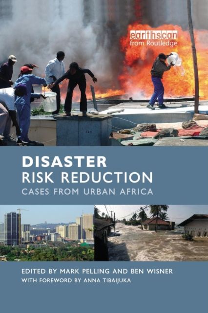 Disaster Risk Reduction : Cases from Urban Africa