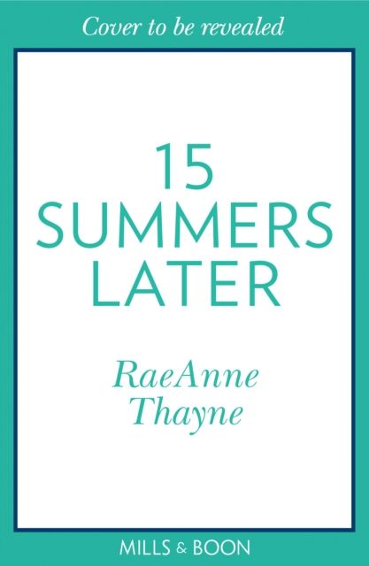 15 Summers Later