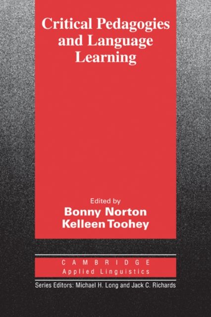 Critical Pedagogies and Language Learning