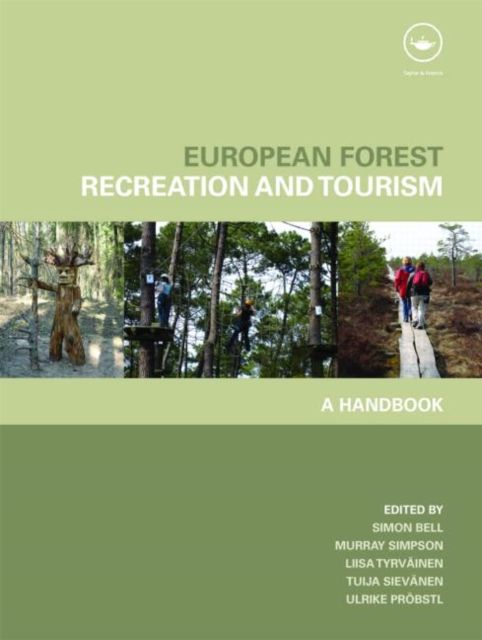 European Forest Recreation and Tourism : A Handbook