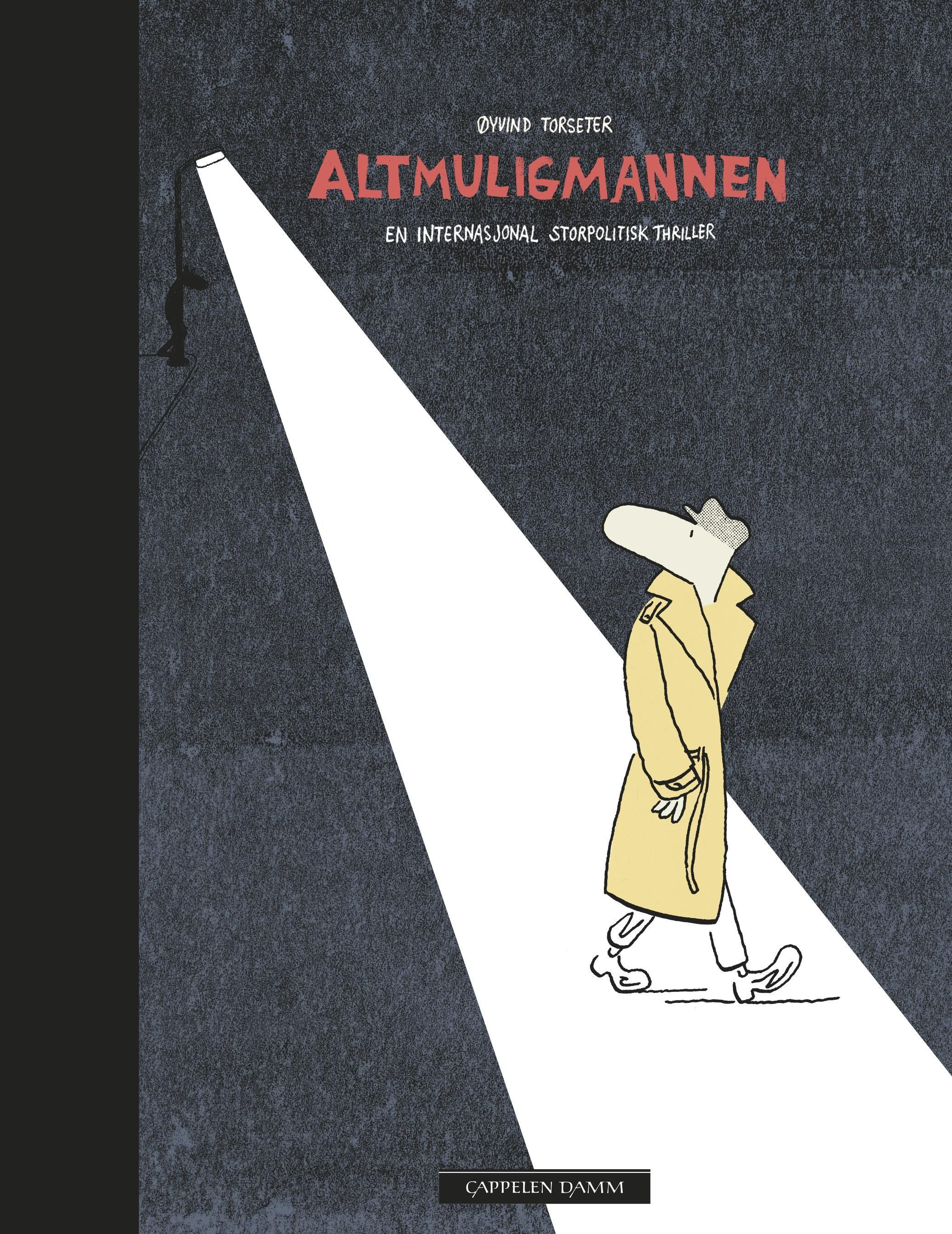 Altmuligmannen : en internasjonal storpolitisk thriller
