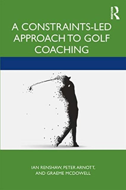 Forsidebilde av A Constraints-Led Approach to Golf Coaching