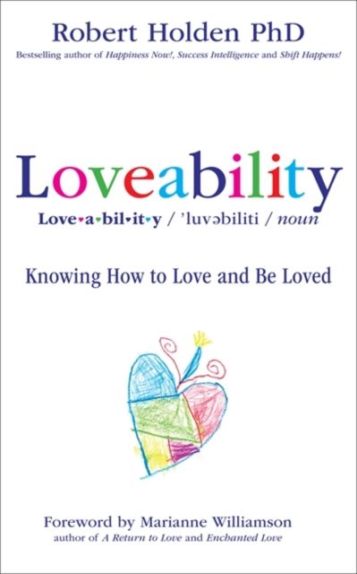 Loveability : Knowing How to Love and Be Loved
