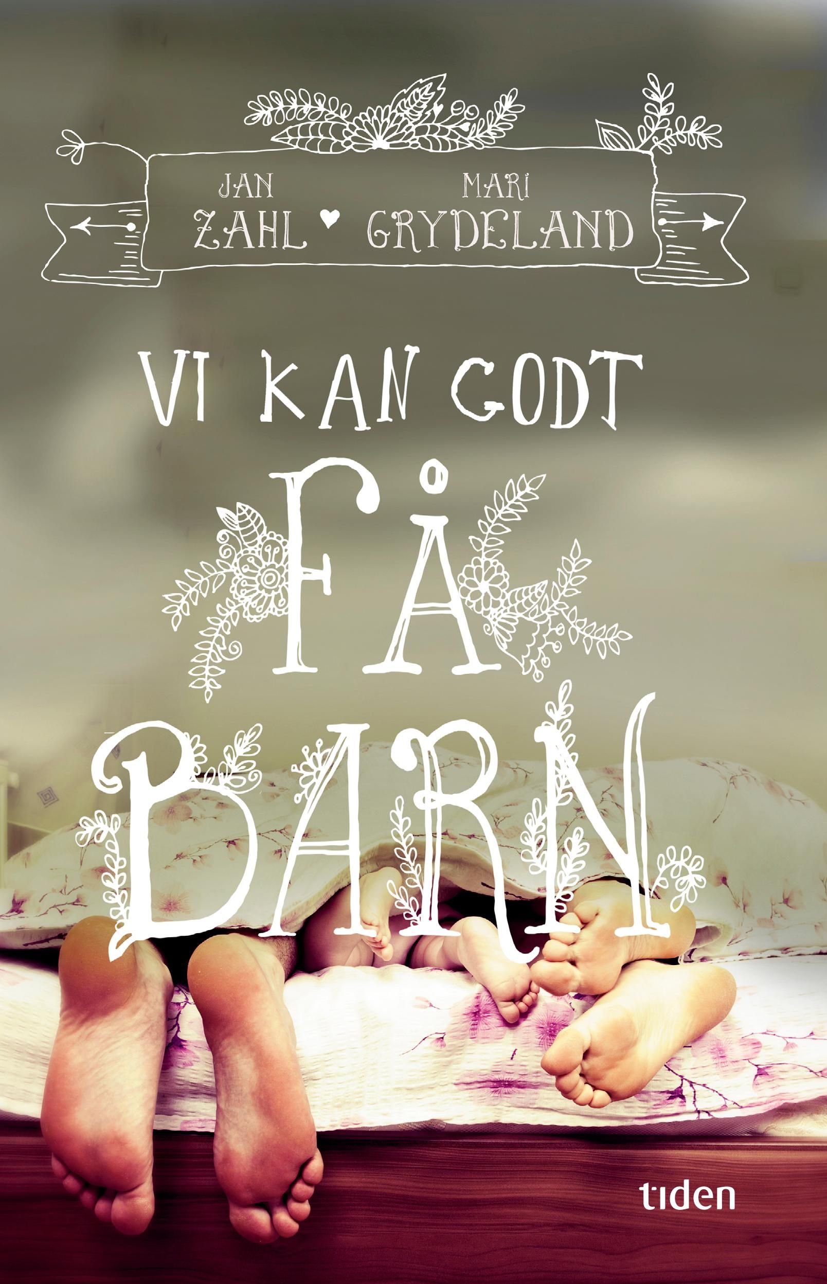 Vi kan godt få barn : roman