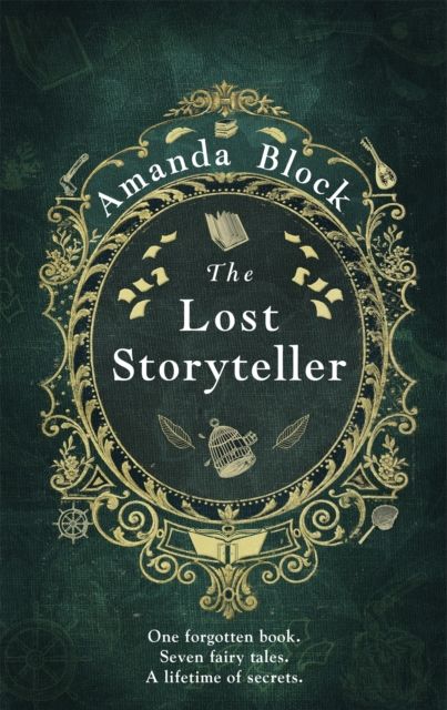 The Lost Storyteller : An enchanting debut novel about family secrets and the stories we tell - the perfect autumn read