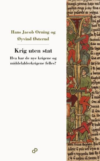 Krig uten stat : hva har de nye krigene og middelalderkrigene til felles?