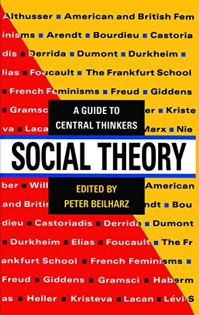 Social Theory : A guide to central thinkers