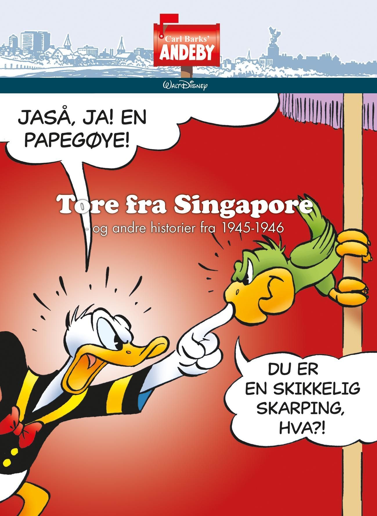 Tore fra Singapore : og andre historier fra 1945-1946