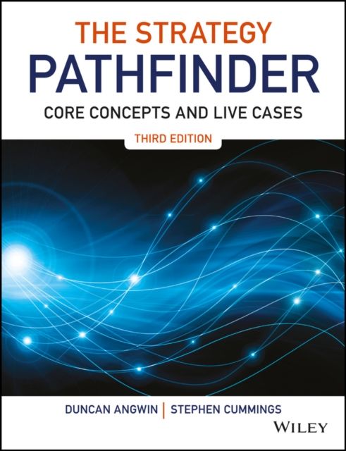 The Strategy Pathfinder : Core Concepts and Live Cases