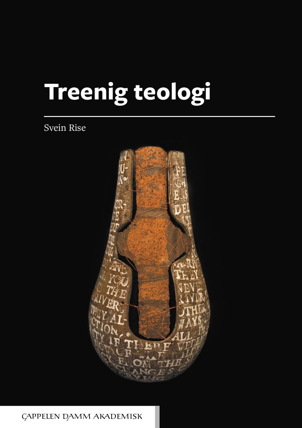 Treenig teologi : historisk, systematisk, kontekstuelt