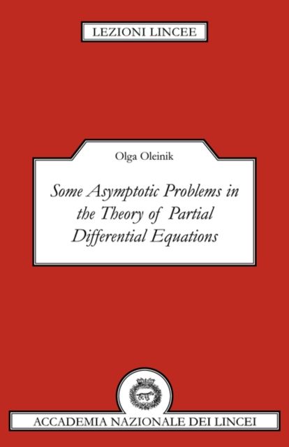 Some Asymptotic Problems in the Theory of Partial Differential Equations