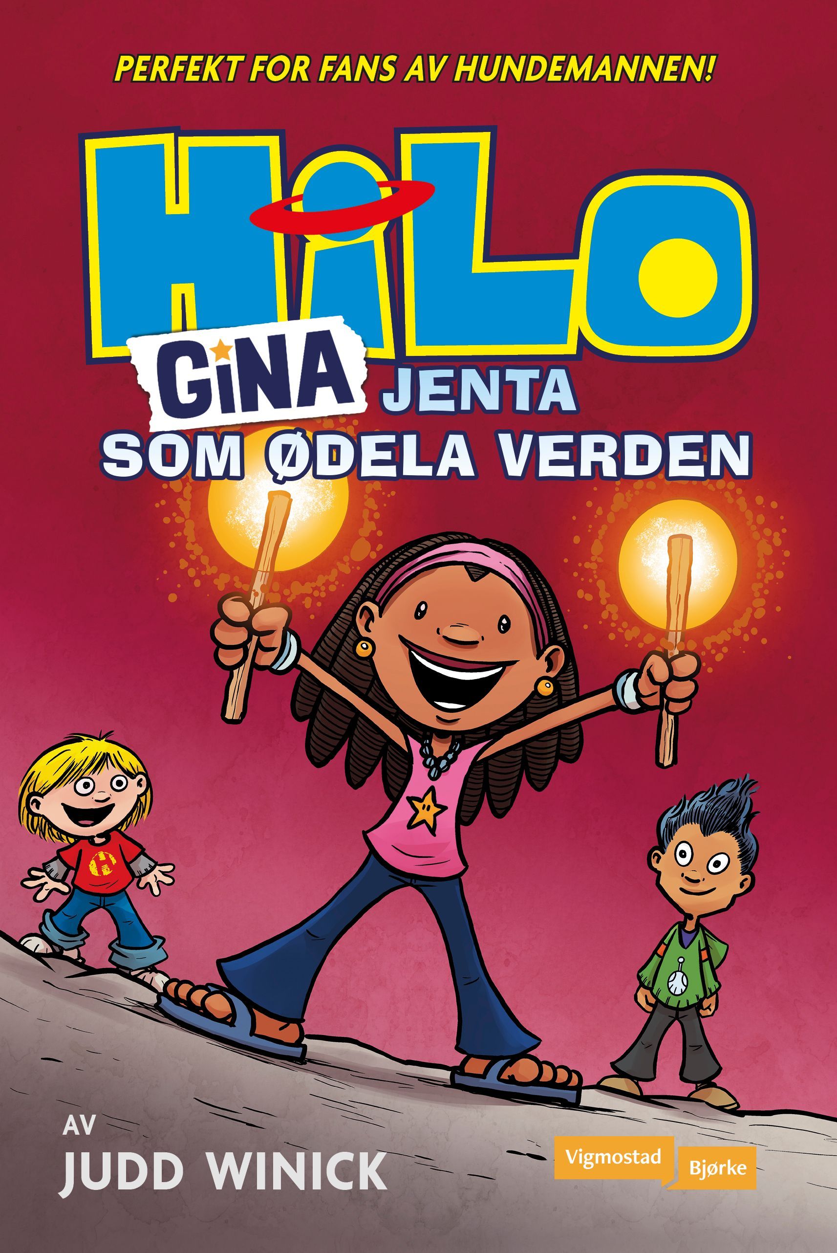 Gina : jenta som ødela verden