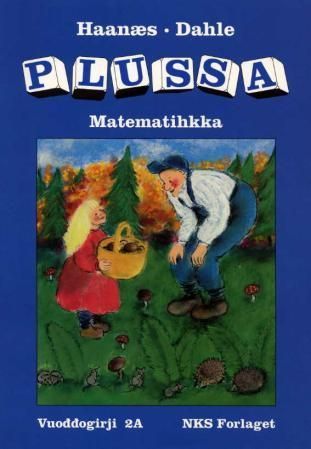Plussa 2A : vuoddogirji : smávvaskuvlladási matematihkka : sámegillii