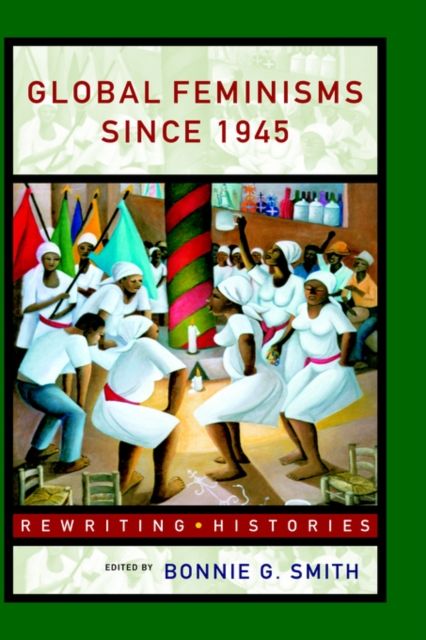Global Feminisms Since 1945