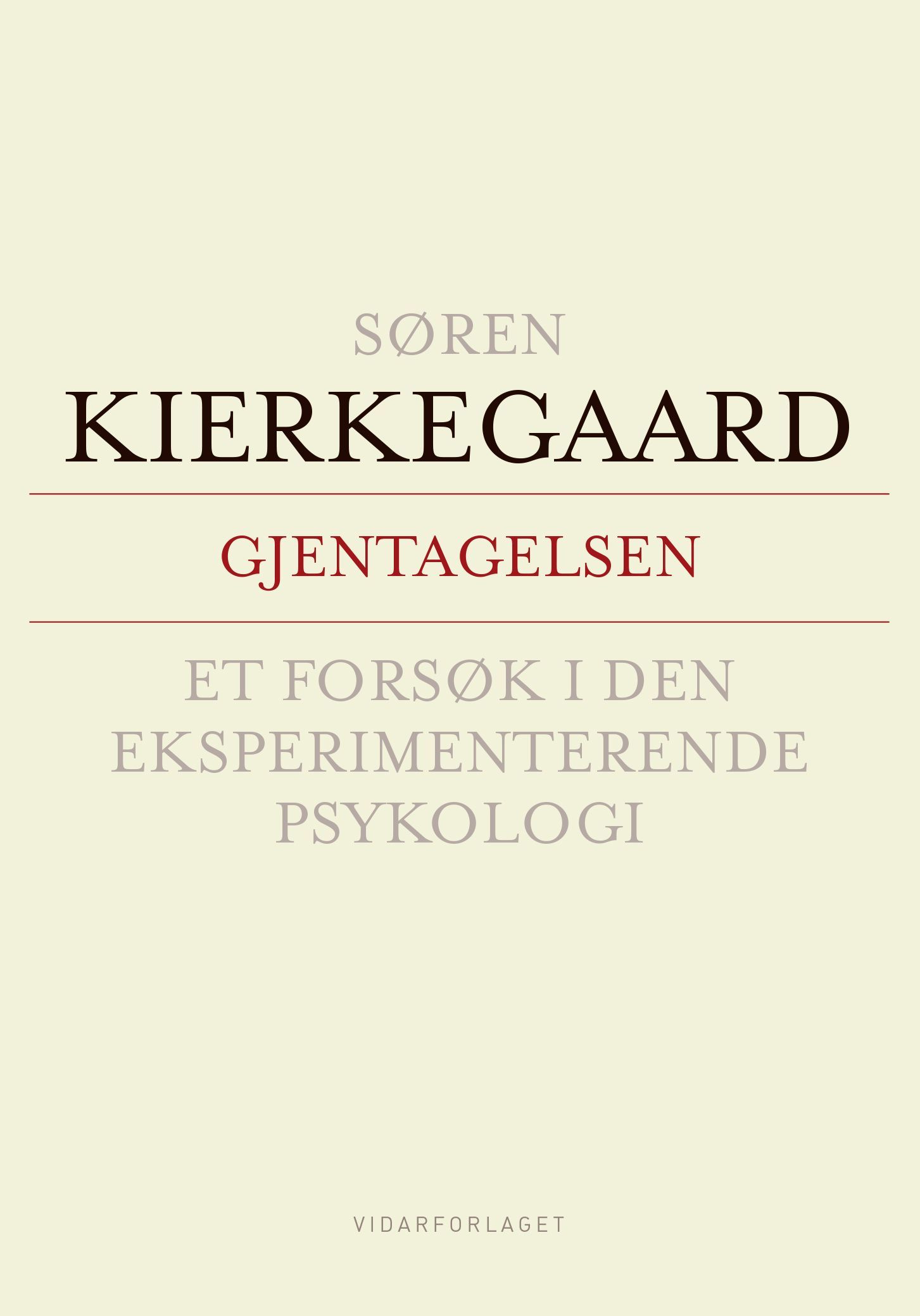 Gjentagelsen : et forsøk i den eksperimenterende psykologi