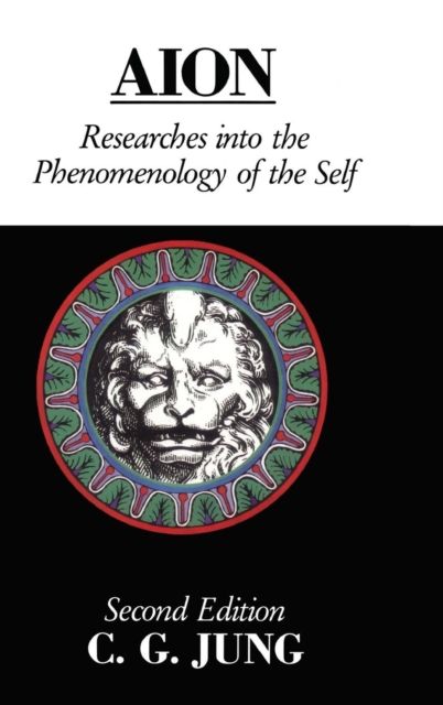 Aion : Researches Into the Phenomenology of the Self