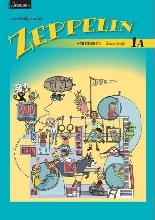 Zeppelin 1A : norsk for barnetrinnet. Arbeidsbok : stavskrift