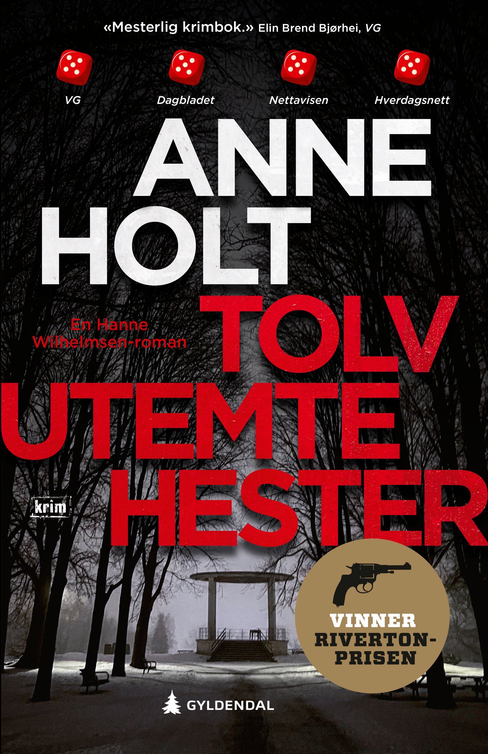 Tolv utemte hester : en Hanne Wilhelmsen-roman