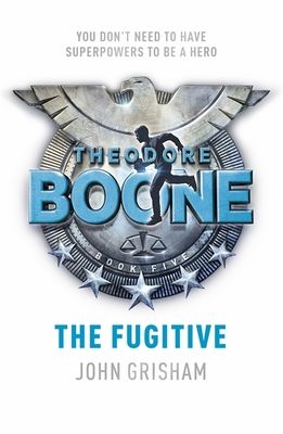 Theodore boone : the fugitive