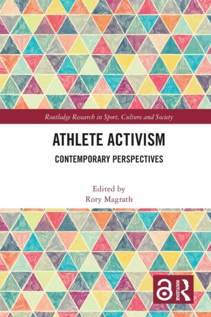 Athlete Activism : Contemporary Perspectives