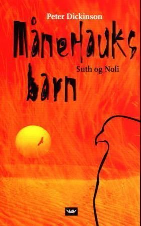Månehauks barn. Bok 1. Suth og Noli
