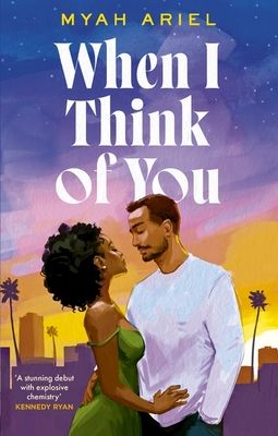 When I Think of You : the perfect second chance Hollywood romance