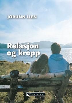Relasjon og kropp : relasjonsbegrepet i psykoanalyse, karakteranalyse og psykomotorisk fysioterapi